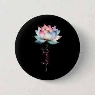 Lotus Flower Breathe Mystical Hippie Meditation Yo 6 Cm Round Badge