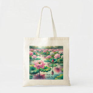 Lotus Flowers & Quote Tote Bag