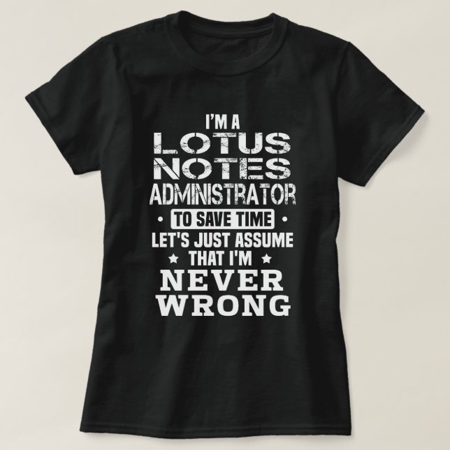 Lotus Notes Administrator T-Shirt (Design Front)