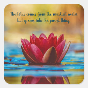 Lotus Wisdom Spiritual Growth Inspirational Quote  Square Sticker