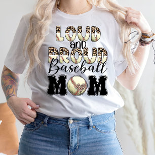 Loud And Baseball Mum, Baseball T-Shirt