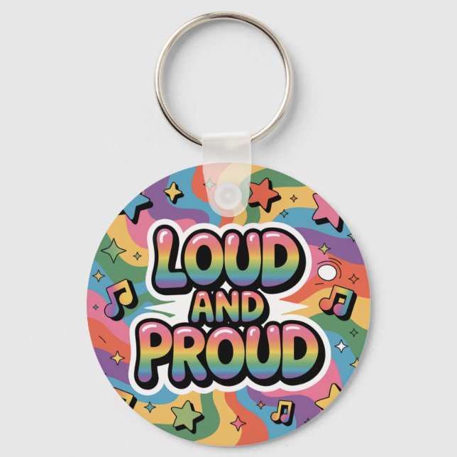 Loud and Proud – Colorful Psychedelic LGBTQ+ Ally  Key Ring (Front)