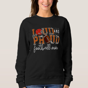 Loud and Proud Football Mum Leopard Print Cheetah Sweatshirt