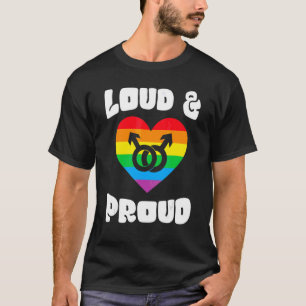Loud And Proud Say Gay Rainbow Lgbt Pride Love Is T-Shirt