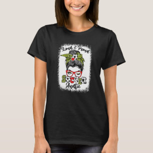 Loud And Proud Soccer Auntie Messy Bun Bleached T-Shirt