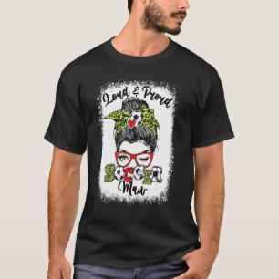Loud And Proud Soccer Maw Messy Bun Bleached T-Shirt