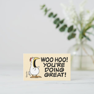 LOUD CHICKEN SHOUTS ENCOURAGING WORDS TO ALL! BUSINESS CARD