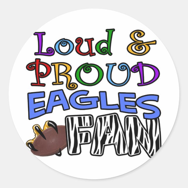Loud Eagles Fan Classic Round Sticker (Front)
