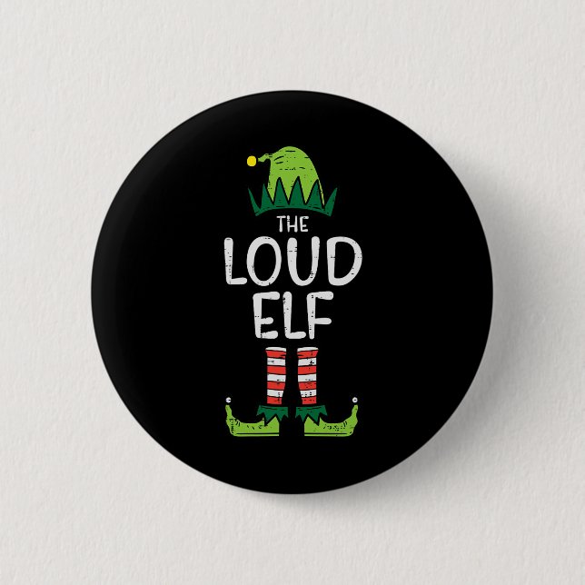 Loud Elf Xmas Matching Christmas For Family Kids  6 Cm Round Badge (Front)