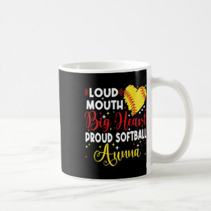 Loud Mouth Big Heart Proud Softll Aunna Mother's D Coffee Mug