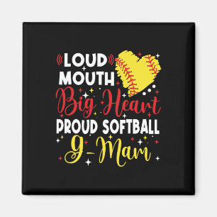 Loud Mouth Big Heart Proud Softll G Mam Mother's D Magnet