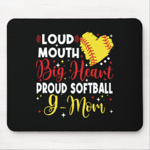 Loud Mouth Big Heart Proud Softll G Mom Mother's D Mouse Pad