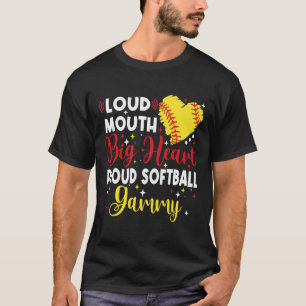 Loud Mouth Big Heart Proud Softll Gammy Mother's D T-Shirt
