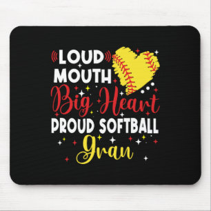 Loud Mouth Big Heart Proud Softll Gran Mother's Da Mouse Pad