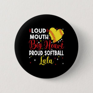 Loud Mouth Big Heart Proud Softll Lala Mother's Da 6 Cm Round Badge