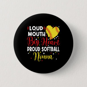 Loud Mouth Big Heart Proud Softll Nonna Mother's D 6 Cm Round Badge