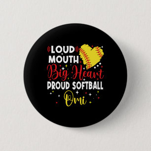 Loud Mouth Big Heart Proud Softll Omi Mother's Day 6 Cm Round Badge
