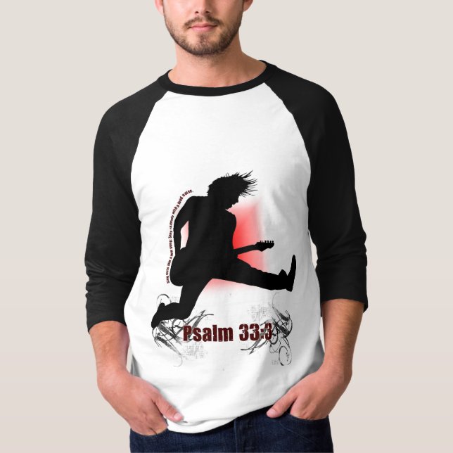 Loud Noise Psalm 33:3 T-Shirt (Front)