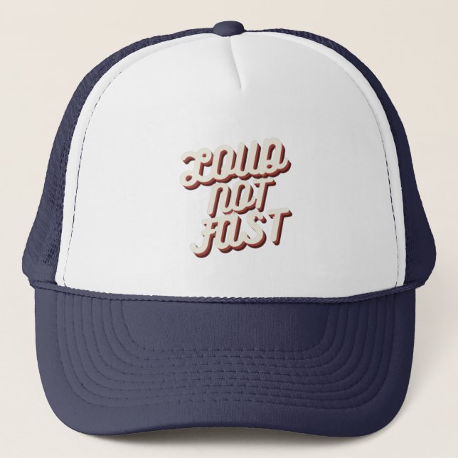 LOUD NOT FAST TRUCKER HAT (Front)