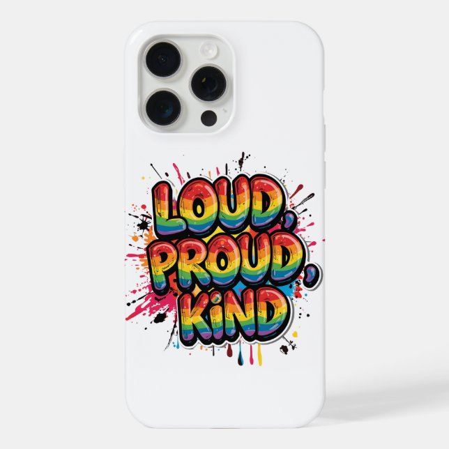 Loud Proud Kind Rainbow Pride Quote iPhone Case (Back)