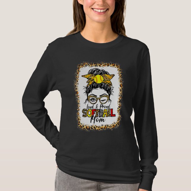 Loud & Proud Softball Mum Messy Bun Leopard Bleach T-Shirt (Front)