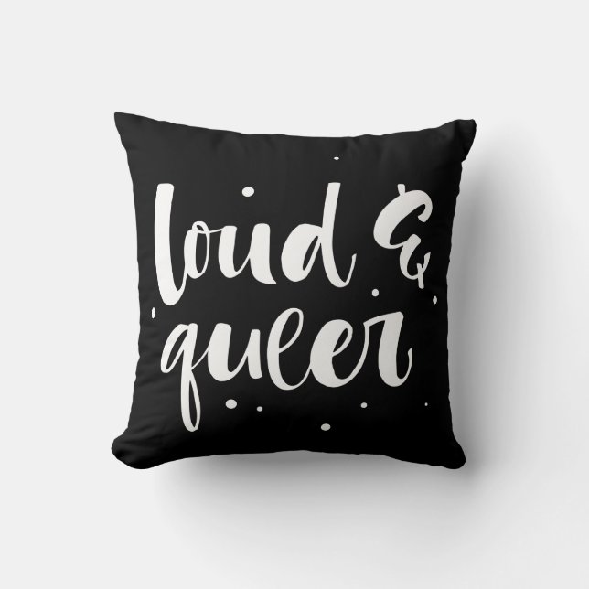 Loud & Queer Cushion (Front)