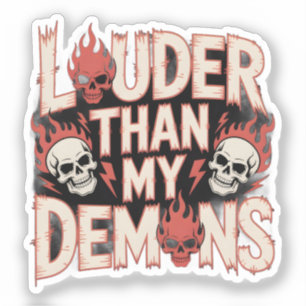 Louder Than My Demons: Gothic Skull and Flame