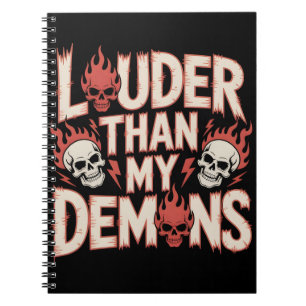 Louder Than My Demons: Gothic Skull and Flame Notebook