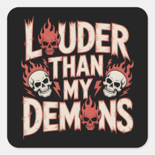 Louder Than My Demons: Gothic Skull and Flame Square Sticker