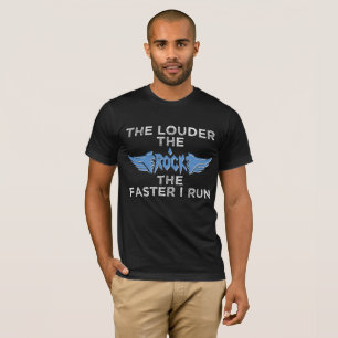 Louder The Rock Faster Run Half Marathon Training T-Shirt