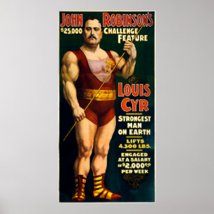 Louis Cyr, Strongest Man on Earth Poster