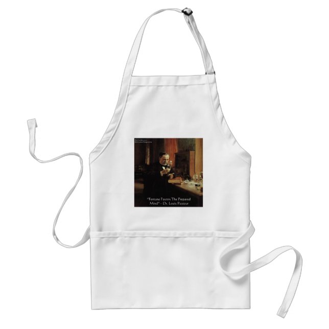Louis Pasteur "Fortune" Quote Gifts & Tees Standard Apron (Front)