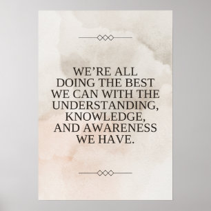 Louise Hay Quote - The Best we Can Poster