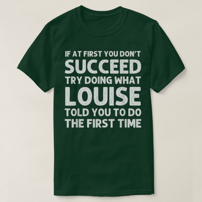 LOUISE Name Personalised Birthday Funny Christmas  T-Shirt (Design Front)