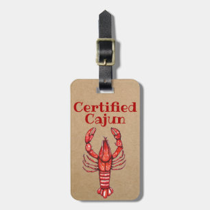 Louisiana Crawfish Certified Cajun Luggage Tag