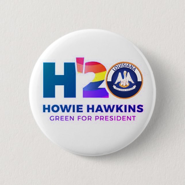 Louisiana for Howie Hawkins 2020 Button (Front)