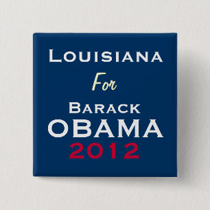 LOUISIANA For OBAMA 2012 Campaign Button