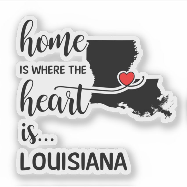 Louisiana home is where the heart is (Front)