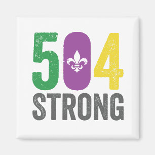 Louisiana Strong 504 NOLA Strong Mardi Gras  Magnet