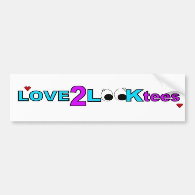 Love2Looktees Bumper Sticker (Front)
