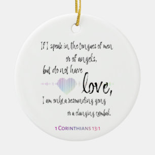 Love 1 Corinthians 13:1 Ceramic Tree Decoration