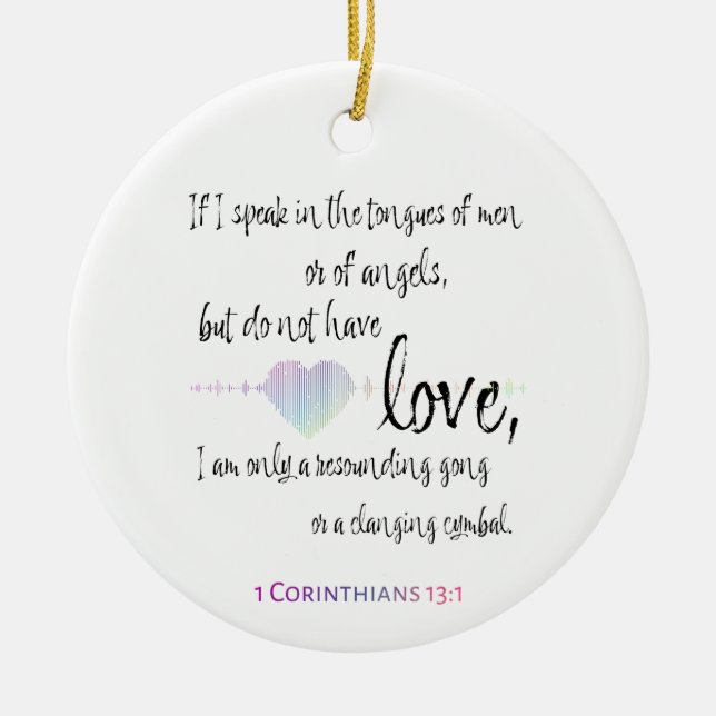 Love 1 Corinthians 13:1 Ceramic Tree Decoration (Front)