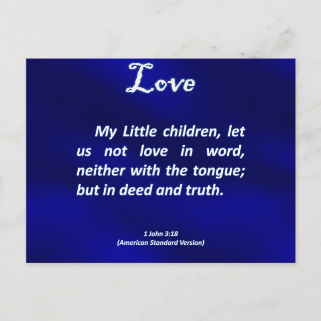 Love 1 John 3-18 Postcard (Front)