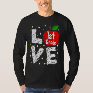 Love 1st Grade Apple  Back To School Teacher  1 T-Shirt