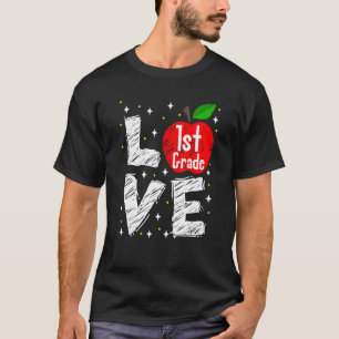 Love 1st Grade Apple  Back To School Teacher T-Shirt