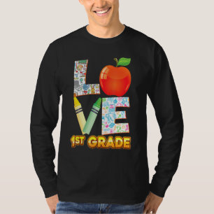 Love 1st Grade First Kid Student Teacher Back To S T-Shirt