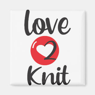 love 2 Knit Magnet