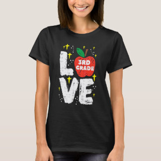Love 3rd Grade Apple Third First Day Of School Tea T-Shirt