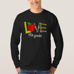 Love 9th Grade Apple Back To School Teacher T-Shirt