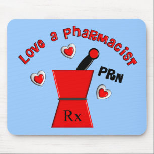 "Love A Pharmacist PRN" Unique Gifts Mouse Pad